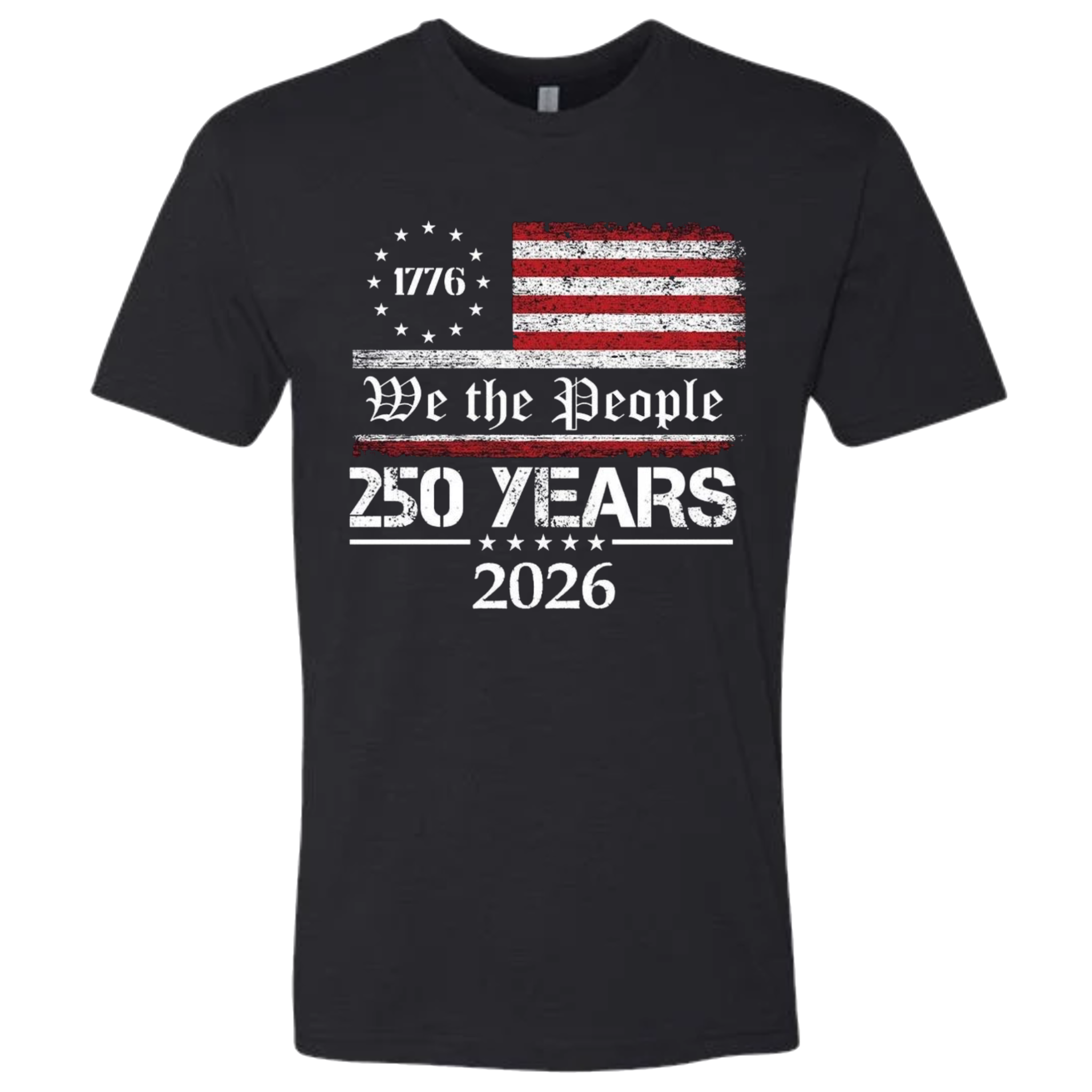 A Black t-shirt with a patriotic design.  An American flag with red and white horizontal stripes, with a circle of stars.  The text design says "We The People" and "250 Years 2026" in white.