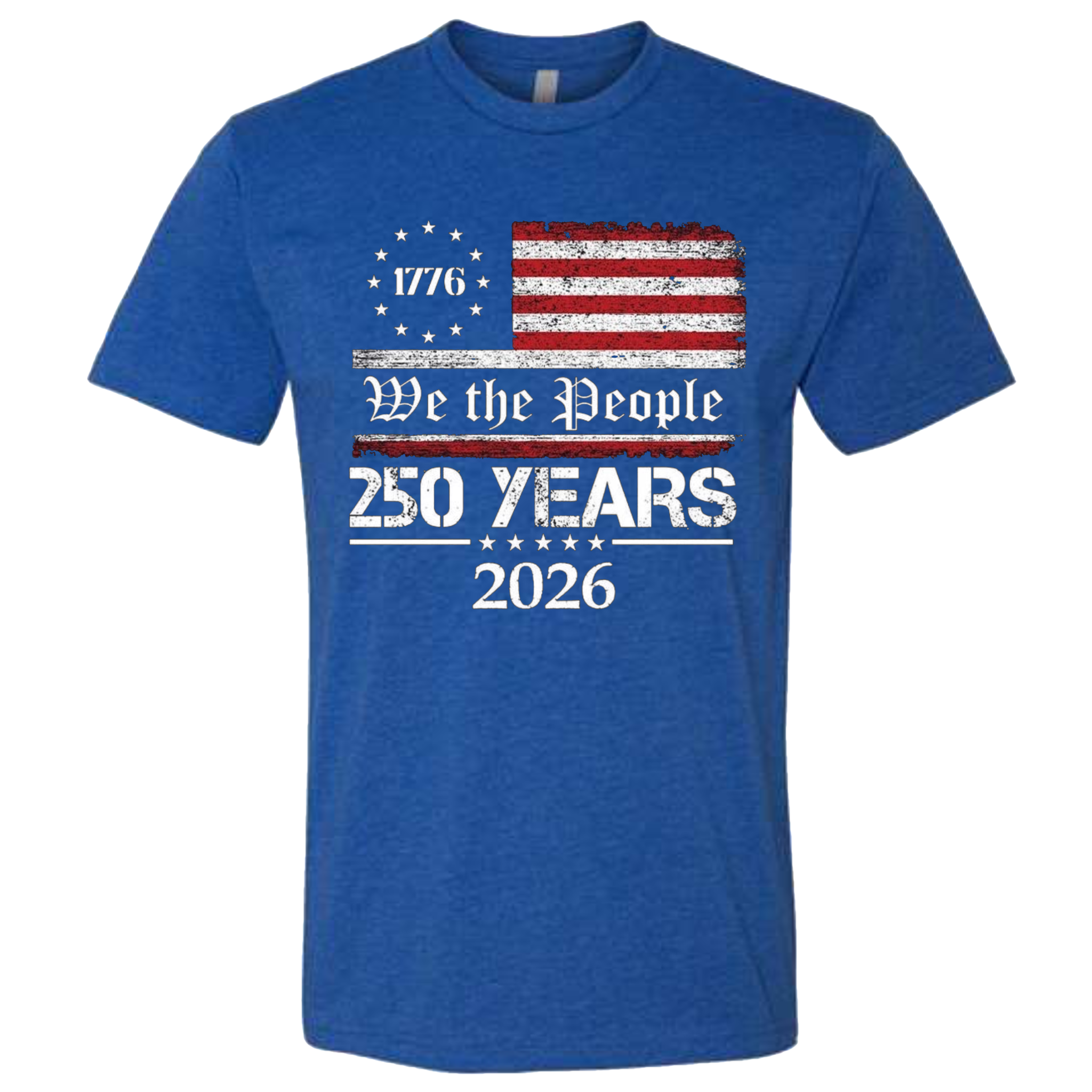 A Royal Blue t-shirt with a patriotic design.  An American flag with red and white horizontal stripes, with a circle of stars.  The text design says "We The People" and "250 Years 2026" in white.